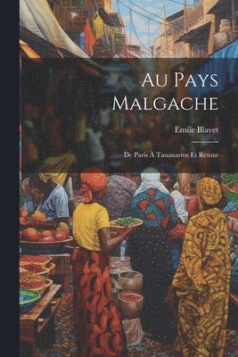 Au Pays Malgache