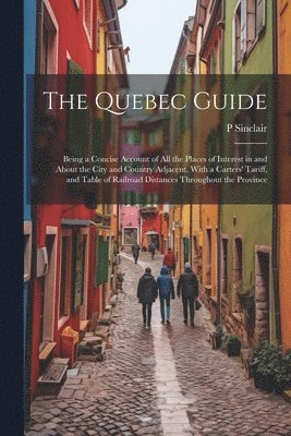 bokomslag Quebec Guide