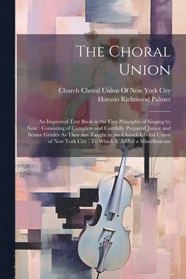 The Choral Union 1