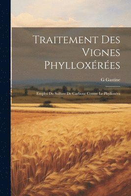 bokomslag Traitement Des Vignes Phylloxres