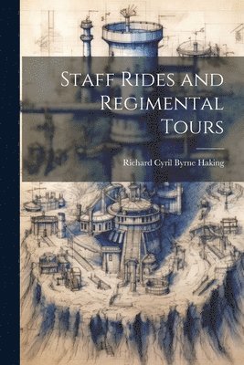 Staff Rides and Regimental Tours 1