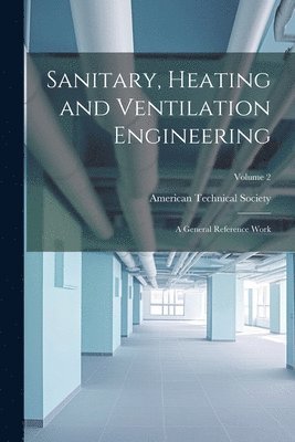 bokomslag Sanitary, Heating and Ventilation Engineering