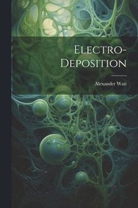 bokomslag Electro-Deposition