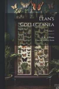 bokomslag Lean's Collectanea; Volume 1