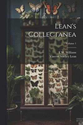 Lean's Collectanea; Volume 1 1