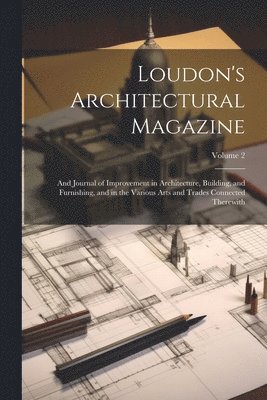 Loudon's Architectural Magazine 1