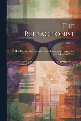 The Refractionist 1