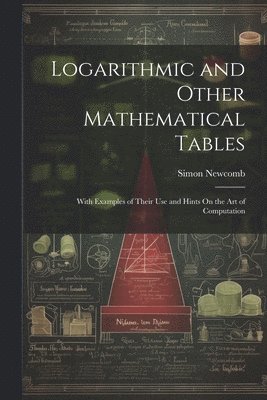 Logarithmic and Other Mathematical Tables 1