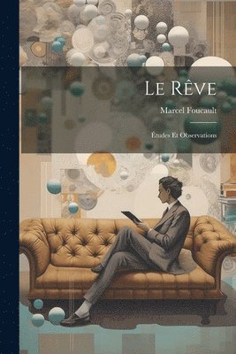 Marcel Foucault - Rêve, Häftad