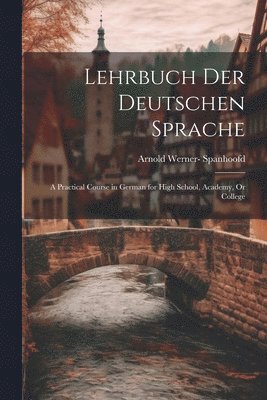 bokomslag Lehrbuch Der Deutschen Sprache