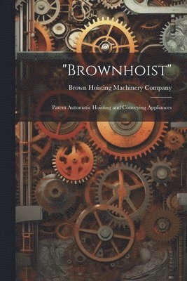 bokomslag &quot;Brownhoist&quot;