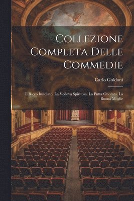 Carlo Goldoni - Collezione Completa Delle Commedie, Häftad