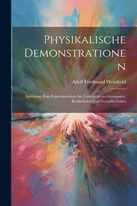 bokomslag Physikalische Demonstrationen