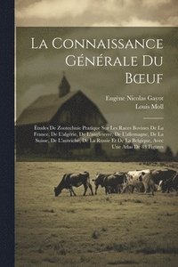 bokomslag La Connaissance Gnrale Du Boeuf