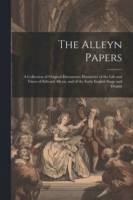bokomslag Alleyn Papers