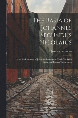 Basia of Johannes Secundus Nicolaius