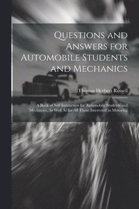 bokomslag Questions and Answers for Automobile Students and Mechanics