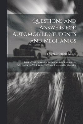 Questions and Answers for Automobile Students and Mechanics 1