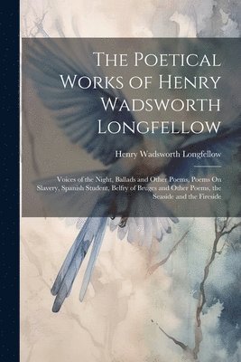 Poetical Works of Henry Wadsworth Longfellow