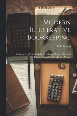 Modern Illustrative Bookkeeping 1