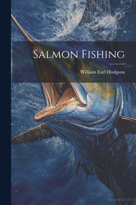 Salmon Fishing 1