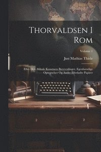 bokomslag Thorvaldsen I Rom