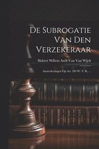 bokomslag De Subrogatie Van Den Verzekeraar