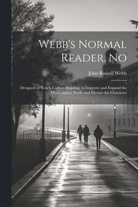 bokomslag Webb's Normal Reader. No