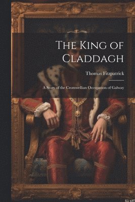 The King of Claddagh 1