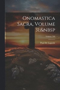 bokomslag Onomastica Sacra, Volume 31; Volume 340