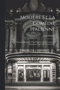 bokomslag Molire Et La Comdie Italienne