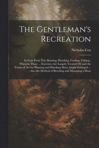 bokomslag The Gentleman's Recreation