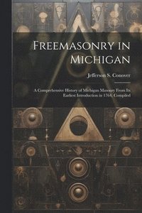 bokomslag Freemasonry in Michigan