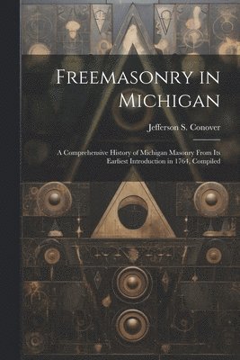 Freemasonry in Michigan 1