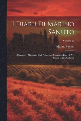 I Diarii Di Marino Sanuto 1