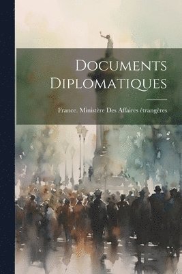 bokomslag Documents Diplomatiques