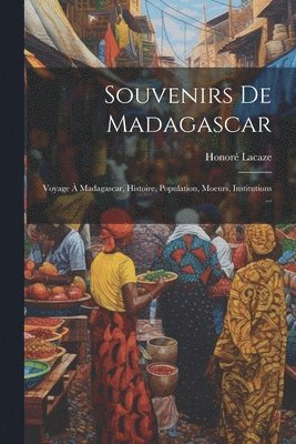 bokomslag Souvenirs De Madagascar