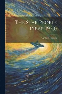 bokomslag The Star People (Year 1923)