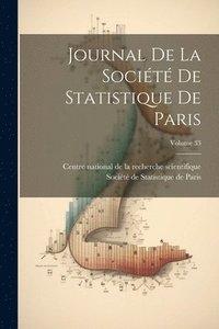 bokomslag Journal De La Socit De Statistique De Paris; Volume 33