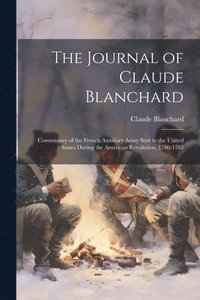 bokomslag The Journal of Claude Blanchard