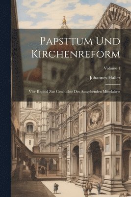 bokomslag Papsttum Und Kirchenreform