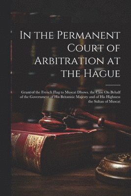 In the Permanent Court of Arbitration at the Hague 1