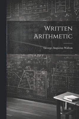 Written Arithmetic