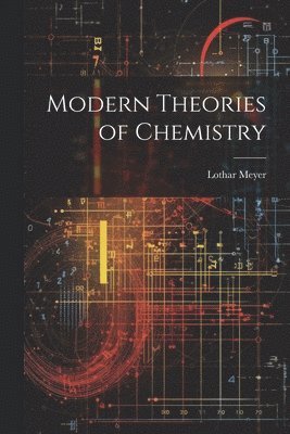 bokomslag Modern Theories of Chemistry