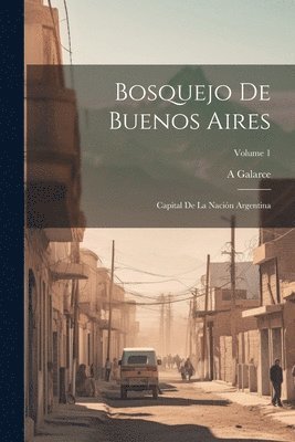 bokomslag Bosquejo De Buenos Aires