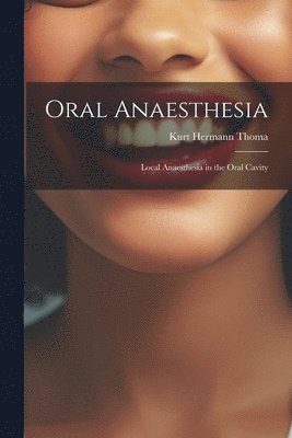 bokomslag Oral Anaesthesia