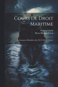 bokomslag Cours De Droit Maritime