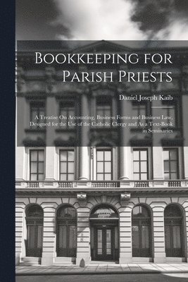 bokomslag Bookkeeping for Parish Priests