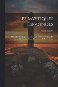 bokomslag Les Mystiques Espagnols