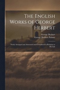 bokomslag The English Works of George Herbert